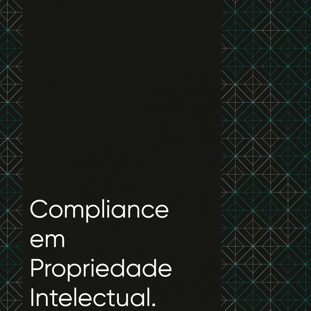 COMPLIANCE EM PROPRIEDADE INTELECTUAL